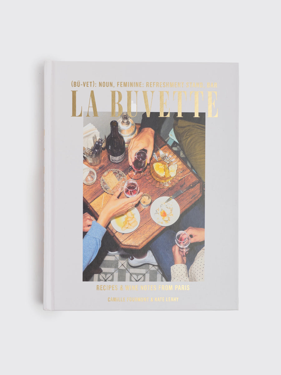 La Buvette: Recipes & Wine Notes from Paris