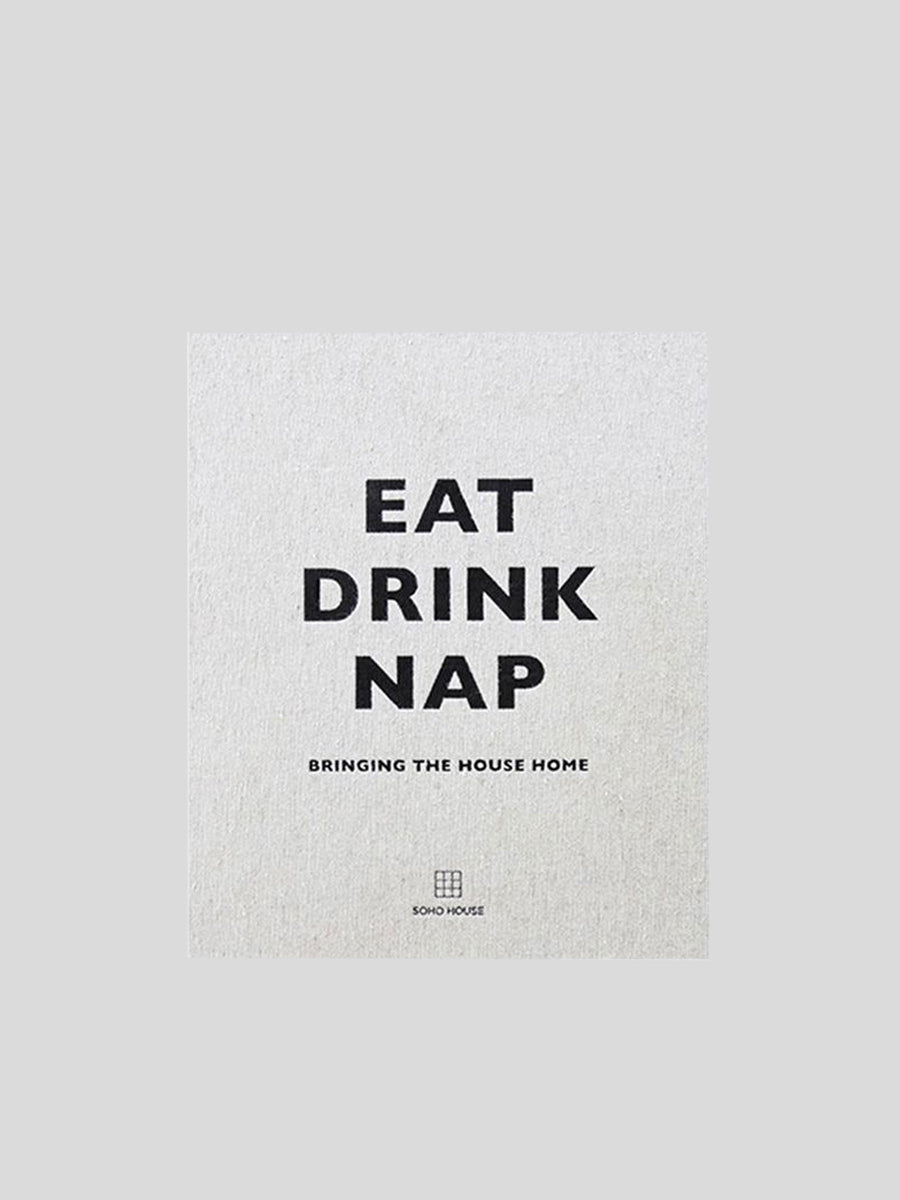 Eat Drink Nap